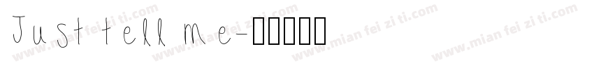 Just tell me字体转换